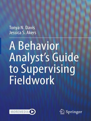 cover image of A Behavior Analyst's Guide to Supervising Fieldwork